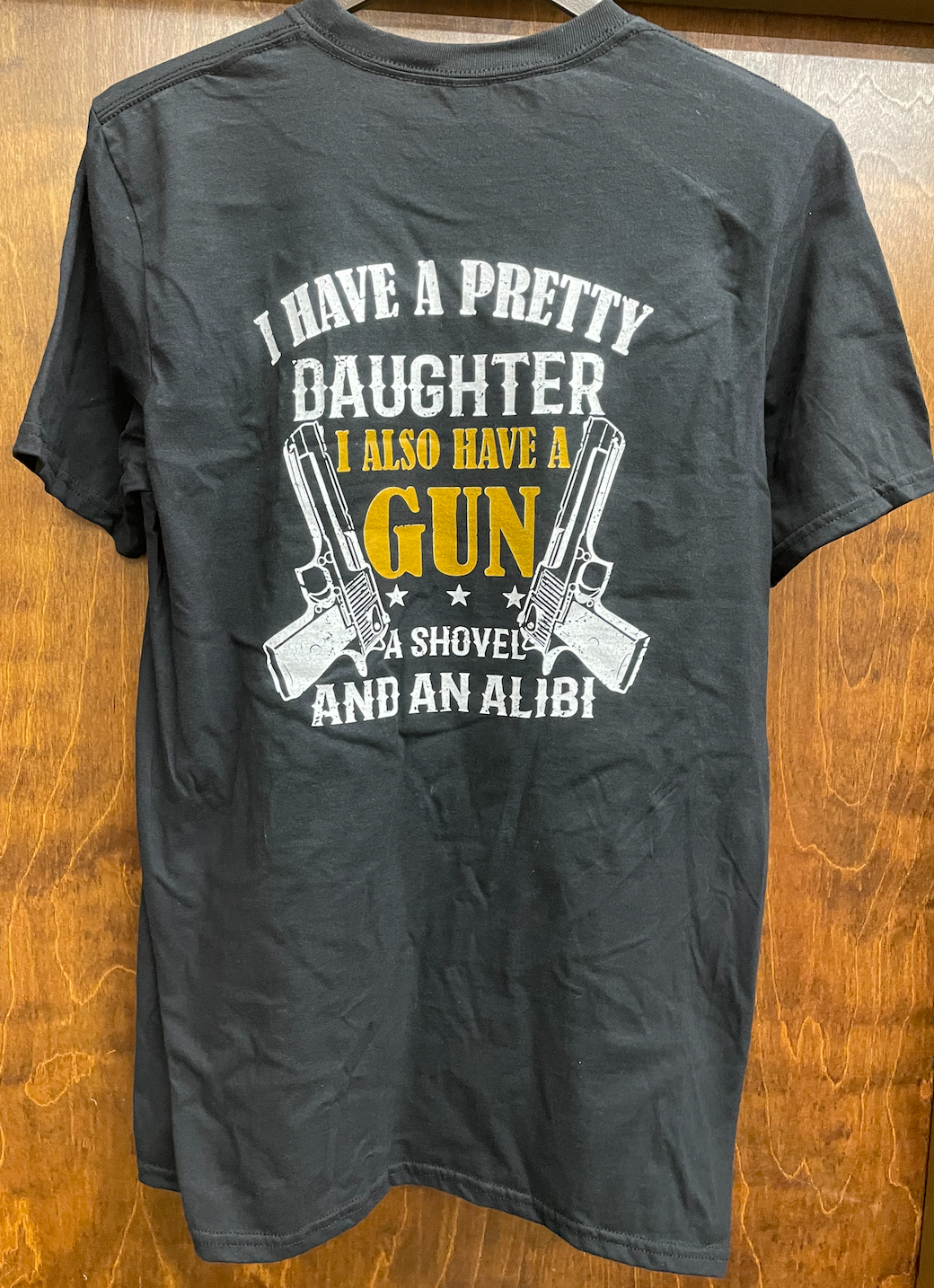 GUN LIFE "I HAVE A PRETTY DAUGHTER" BLACK GILDAN SOFT SHORT SLEEVE T-SHIRTS *Closeout