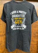 GUN LIFE "I HAVE A PRETTY DAUGHTER" BLACK GILDAN SOFT SHORT SLEEVE T-SHIRTS *Closeout