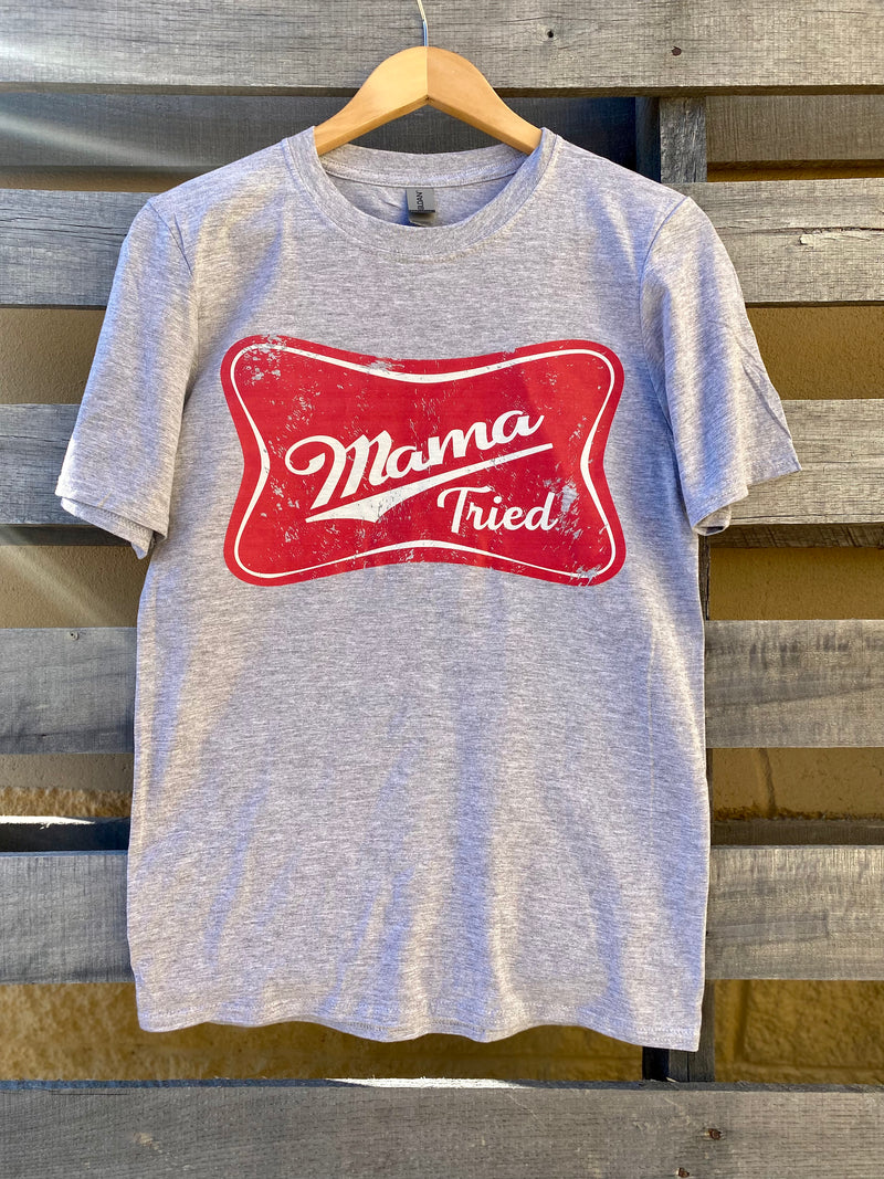 Mama Tried Short Sleeve T-Shirt