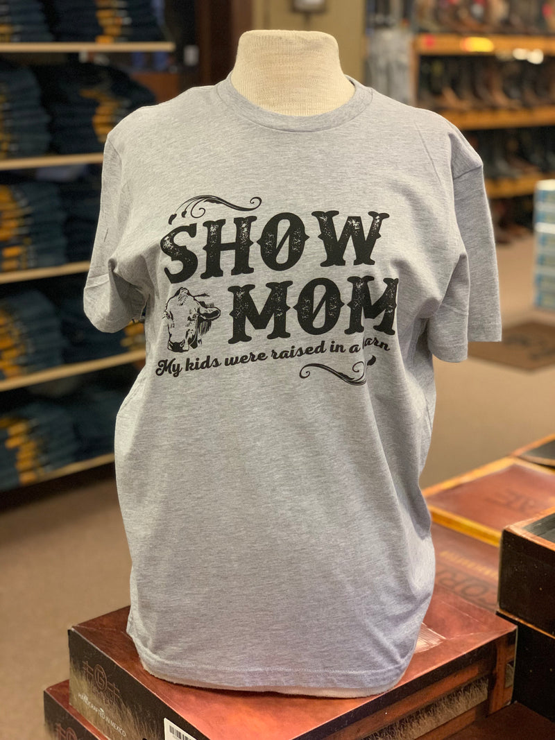 Show Mom T-Shirt